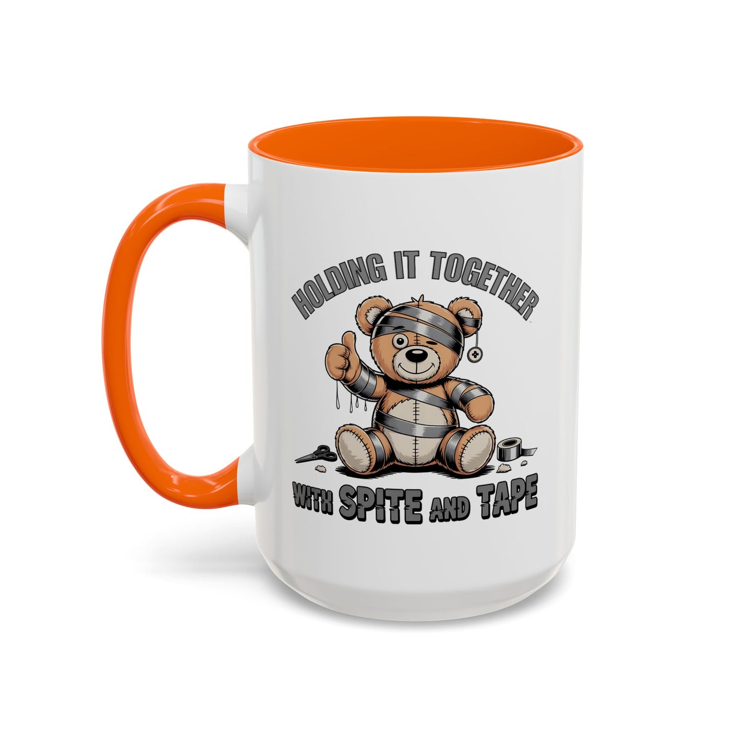 Humor Mug - Holding It Together With Spite & Tape