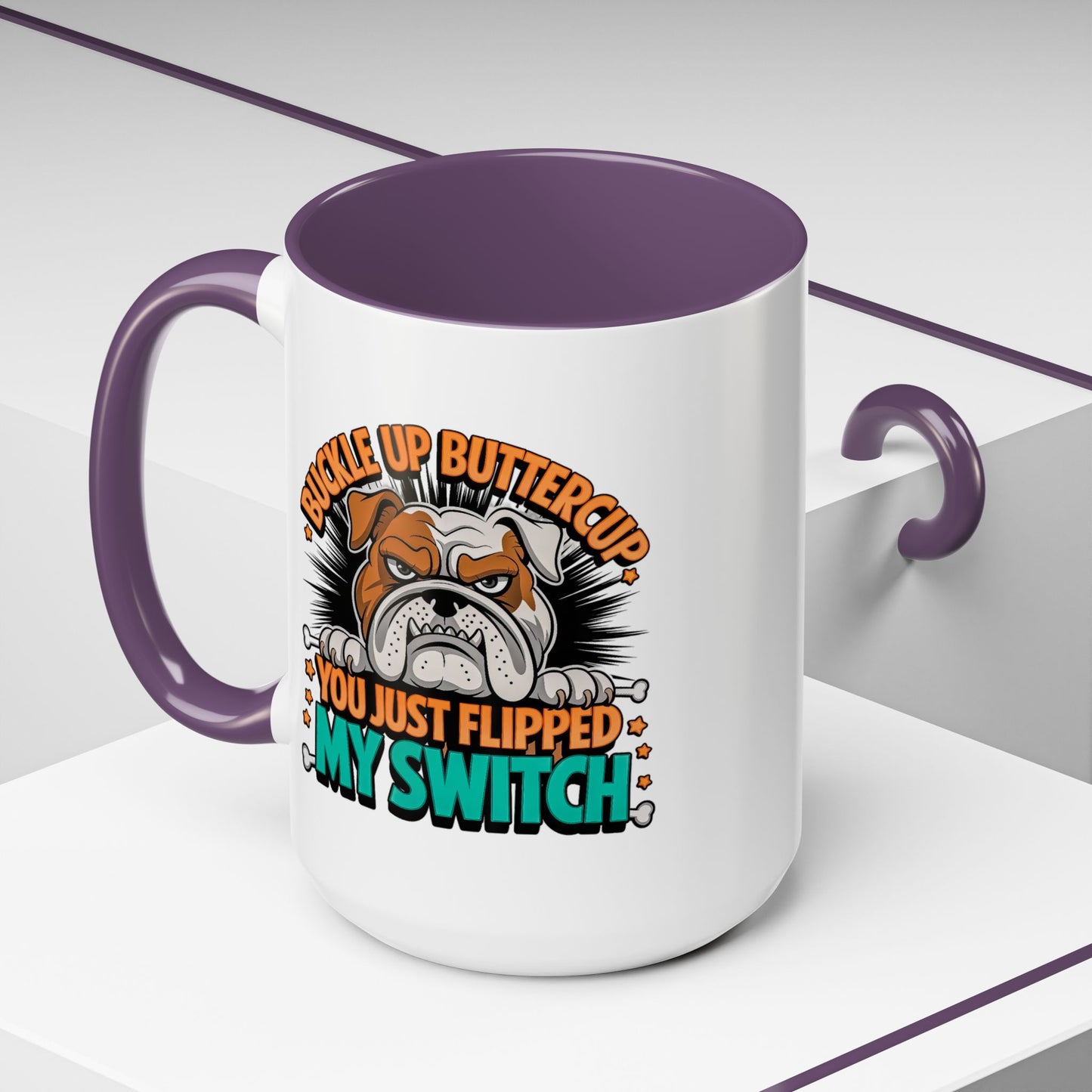 Humor Mug - Buckle Up Buttercup