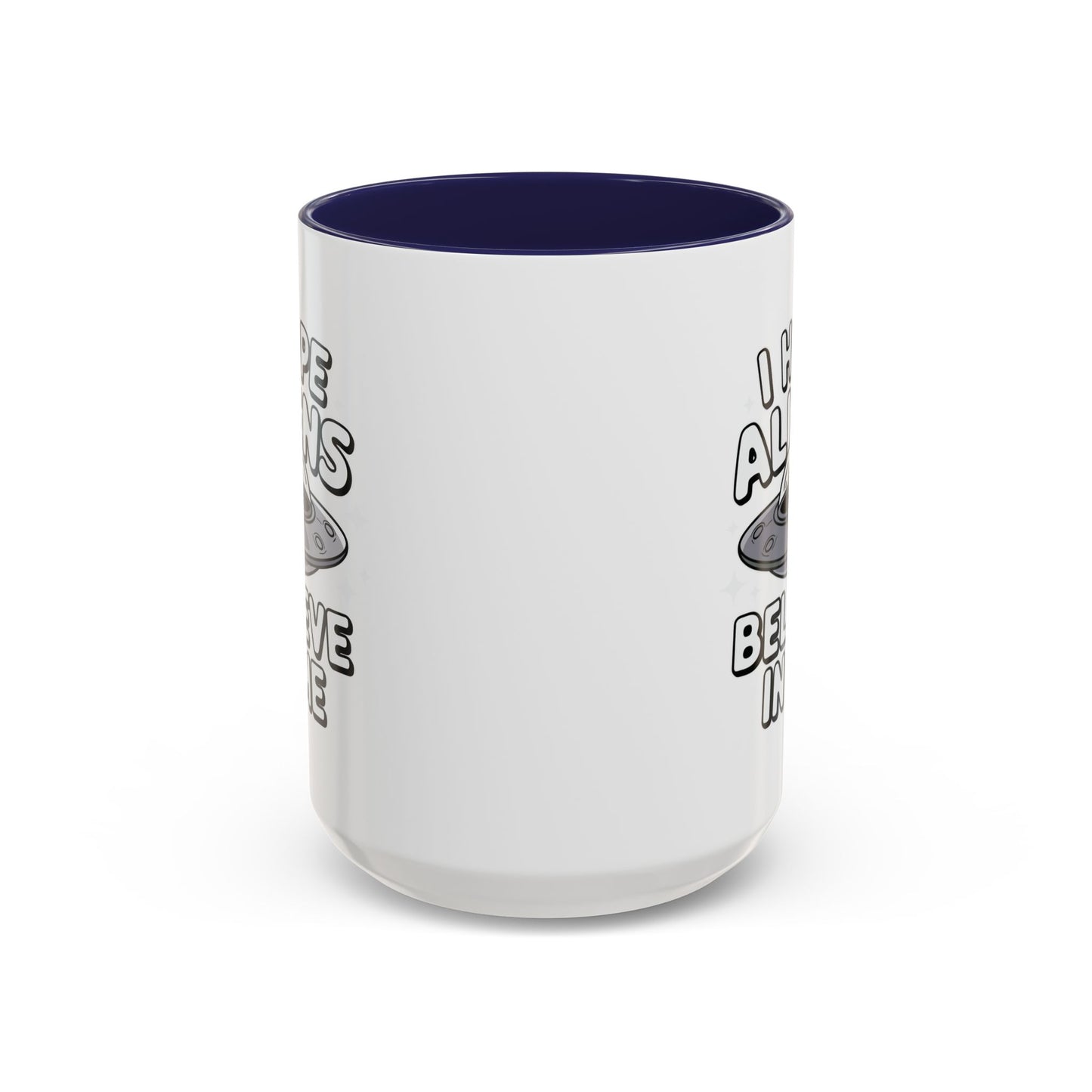 Alien Mug - I Hope Aliens