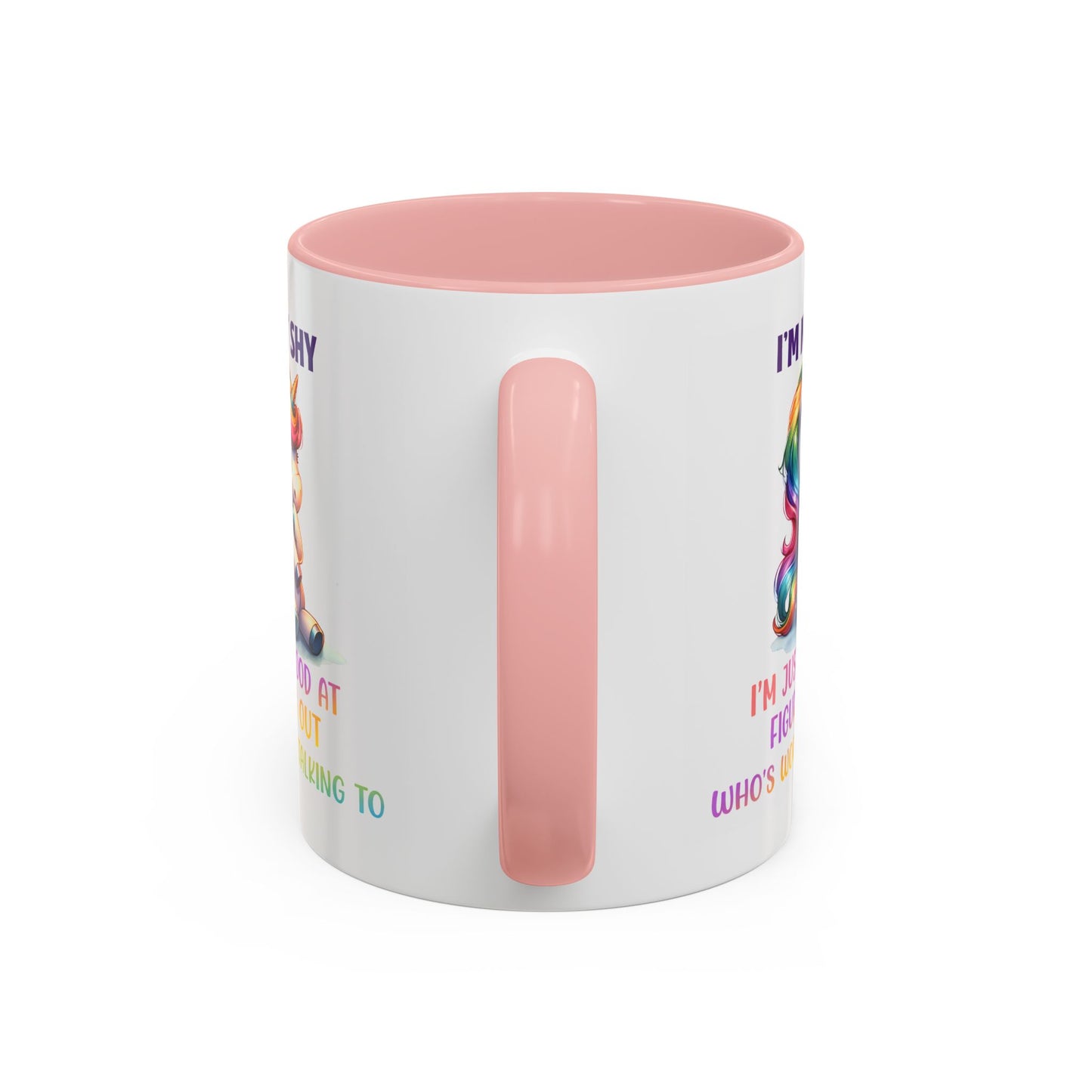 Humor Mug - I'm Not Shy