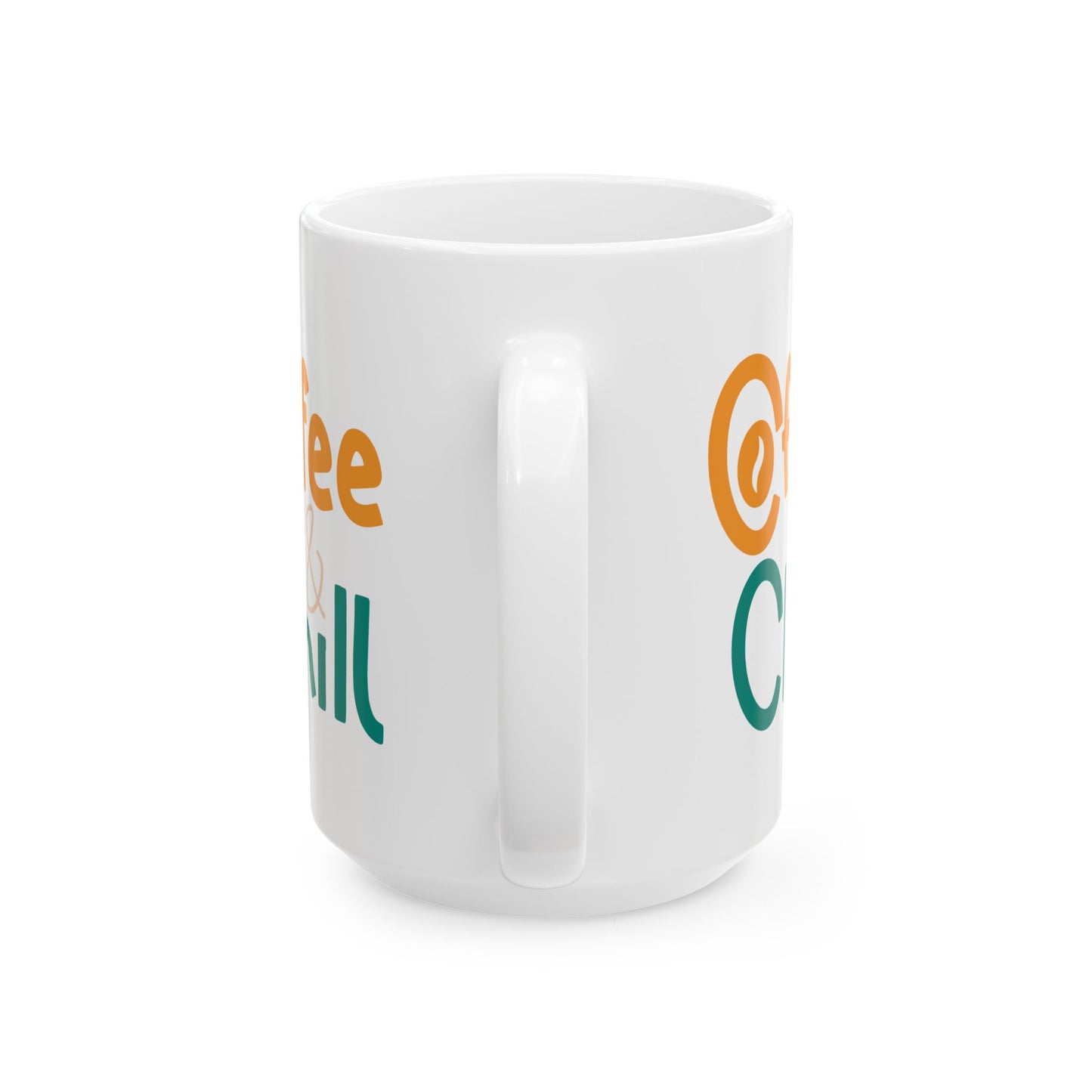 Humor Mug - Coffee and Chill