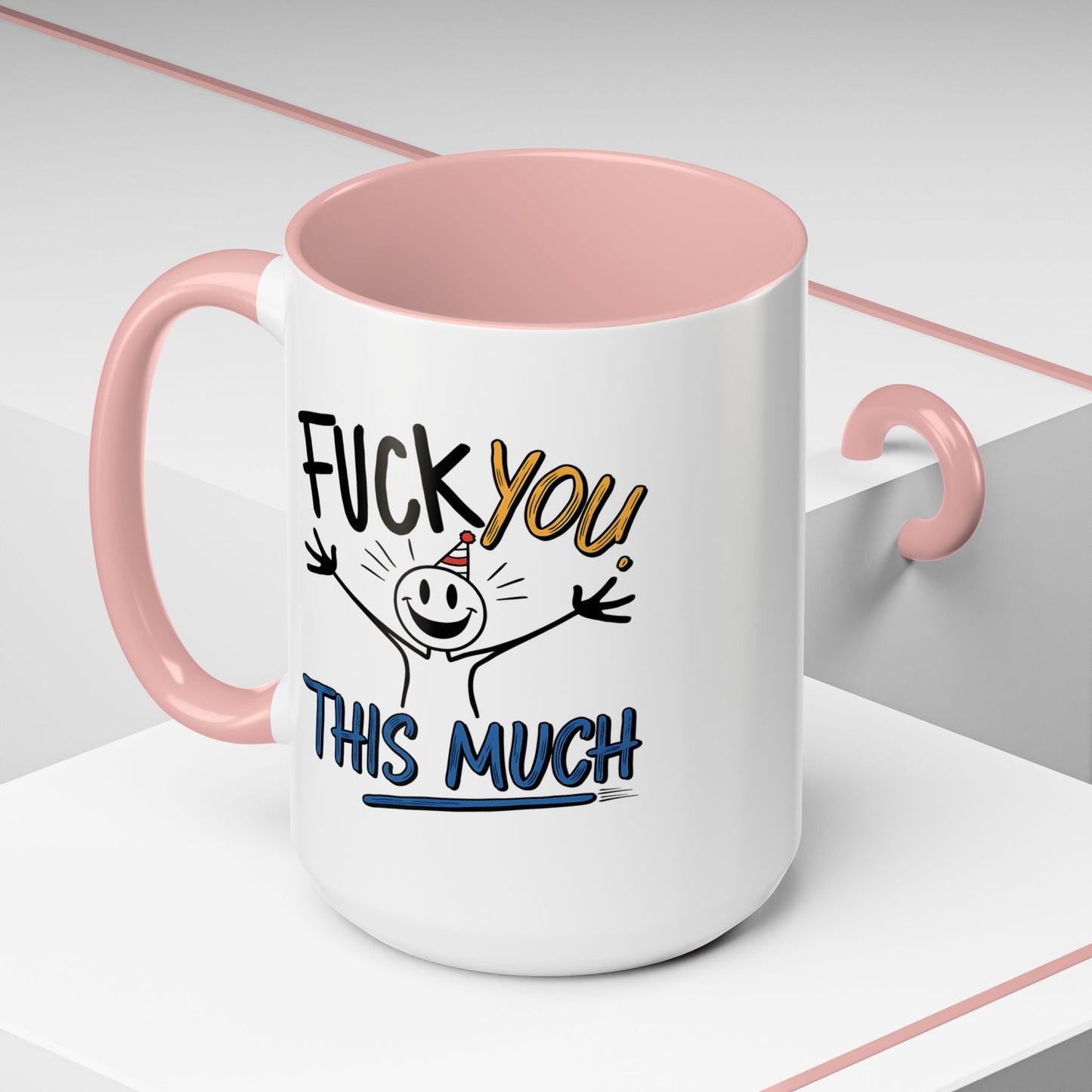 Adult Mug - Fuck you This Much