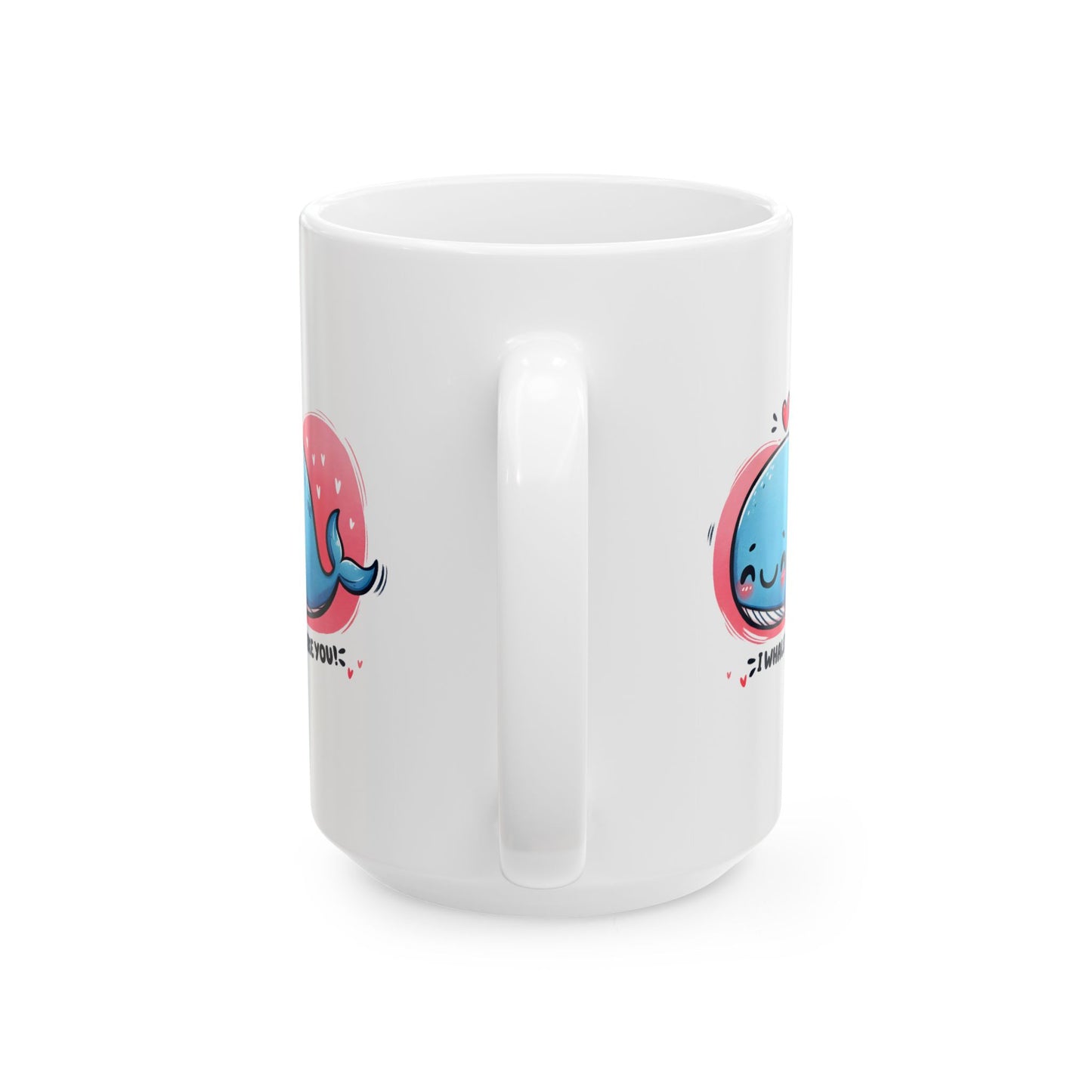 Anniversary Mug - I Whaley Like You