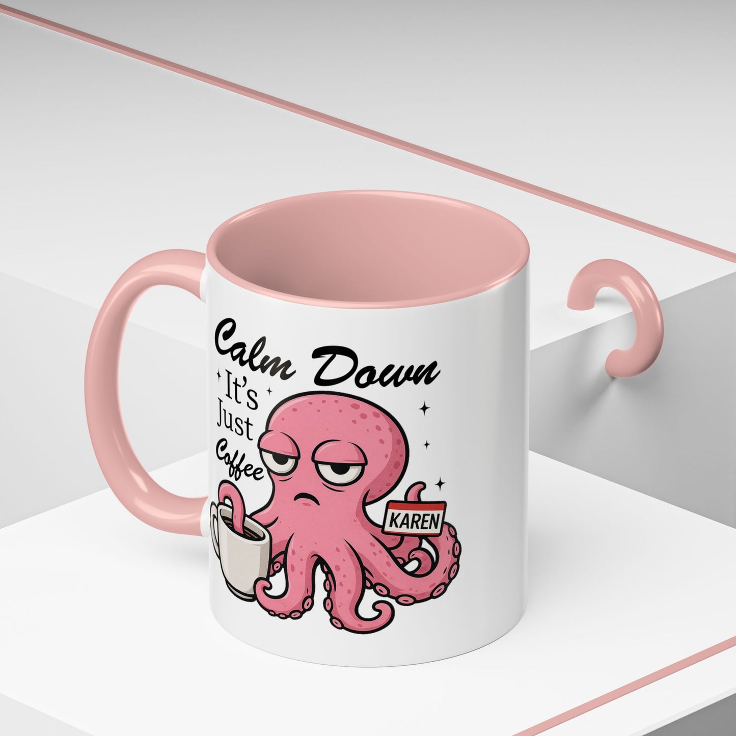 Humor Mug - Calm Down It's Just Coffee Karen