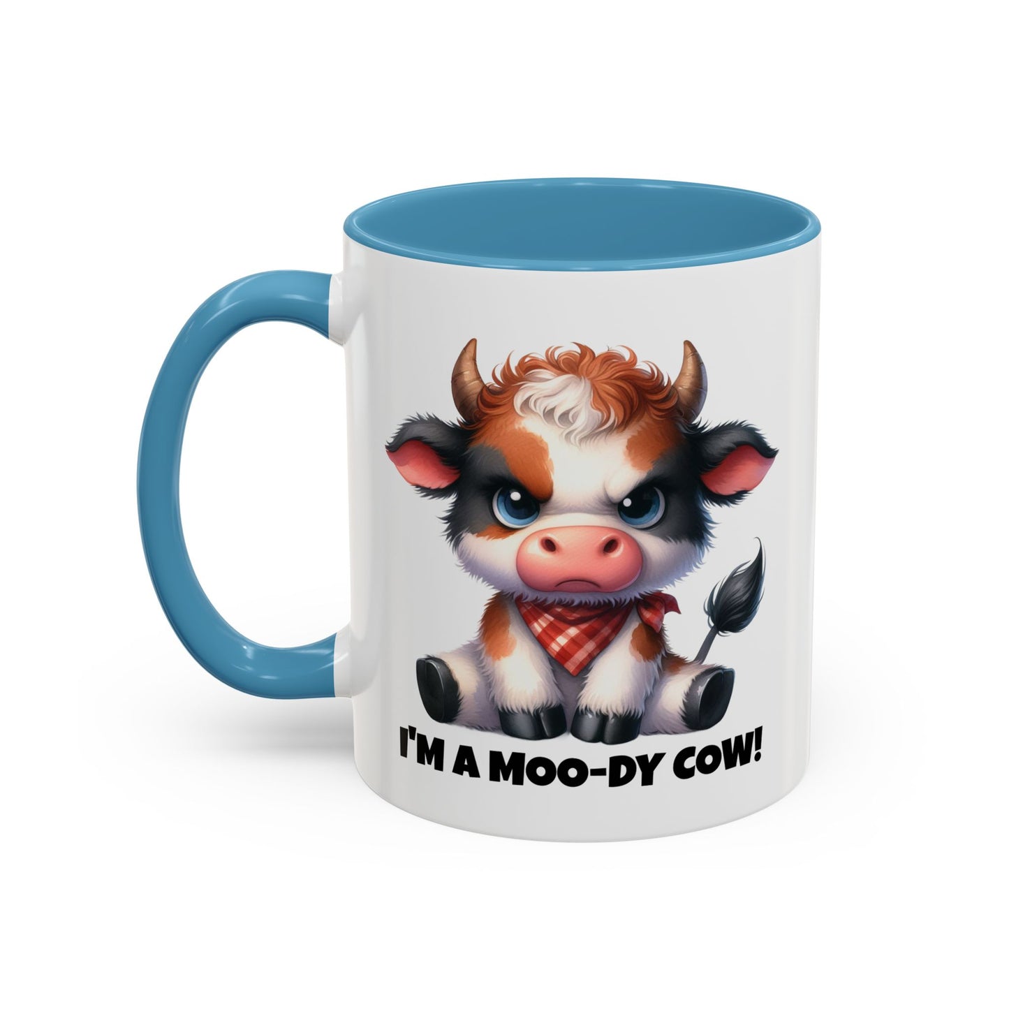 Humor Mug - I'm a Moody Cow