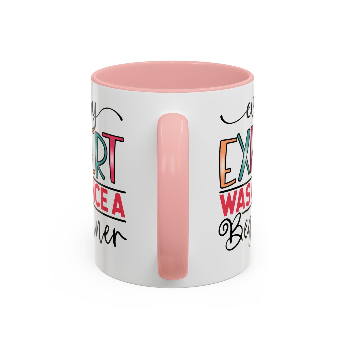 Motivation Mug - Every Expert Was Once a Beginner