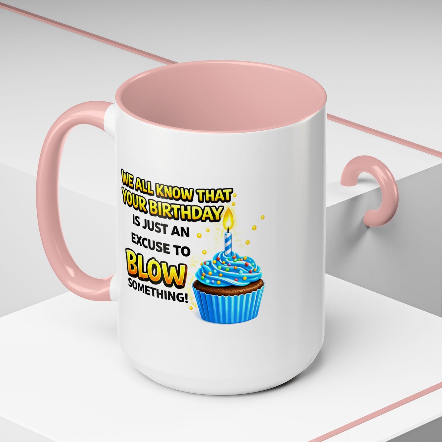 Birthday Mug - We All Know