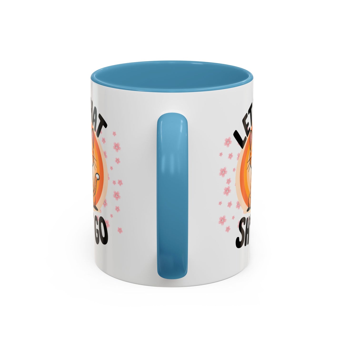 Humor Mug - Let That Sh*t Go