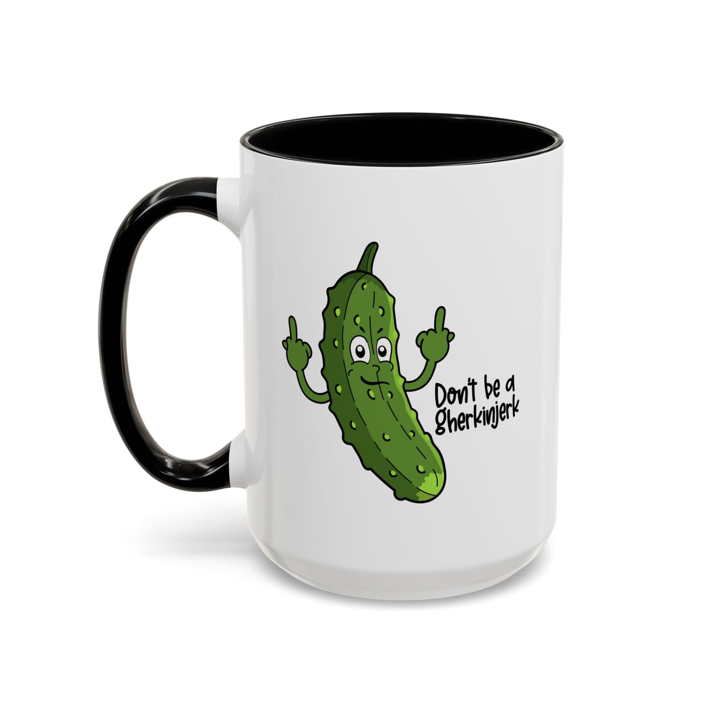 Adult Mug - Don't Be A Gherkinjerk