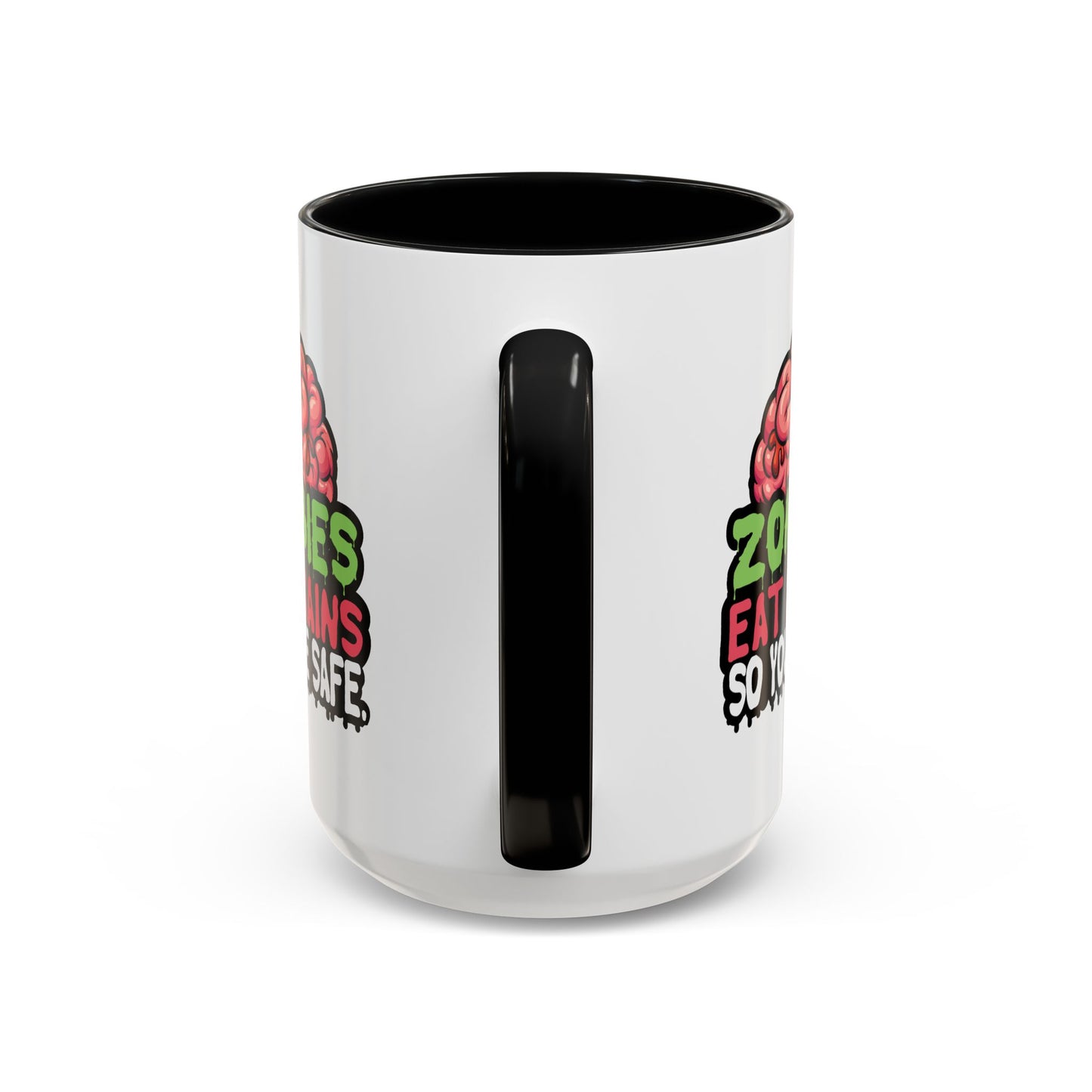 Humor Mug - Zombies Eat Brains