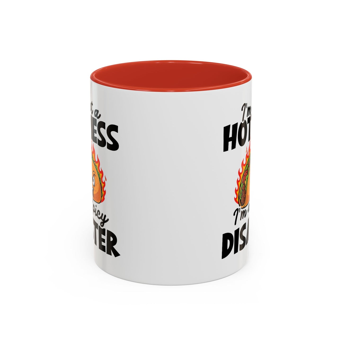 Office Mug - I'm Not A Hot Mess