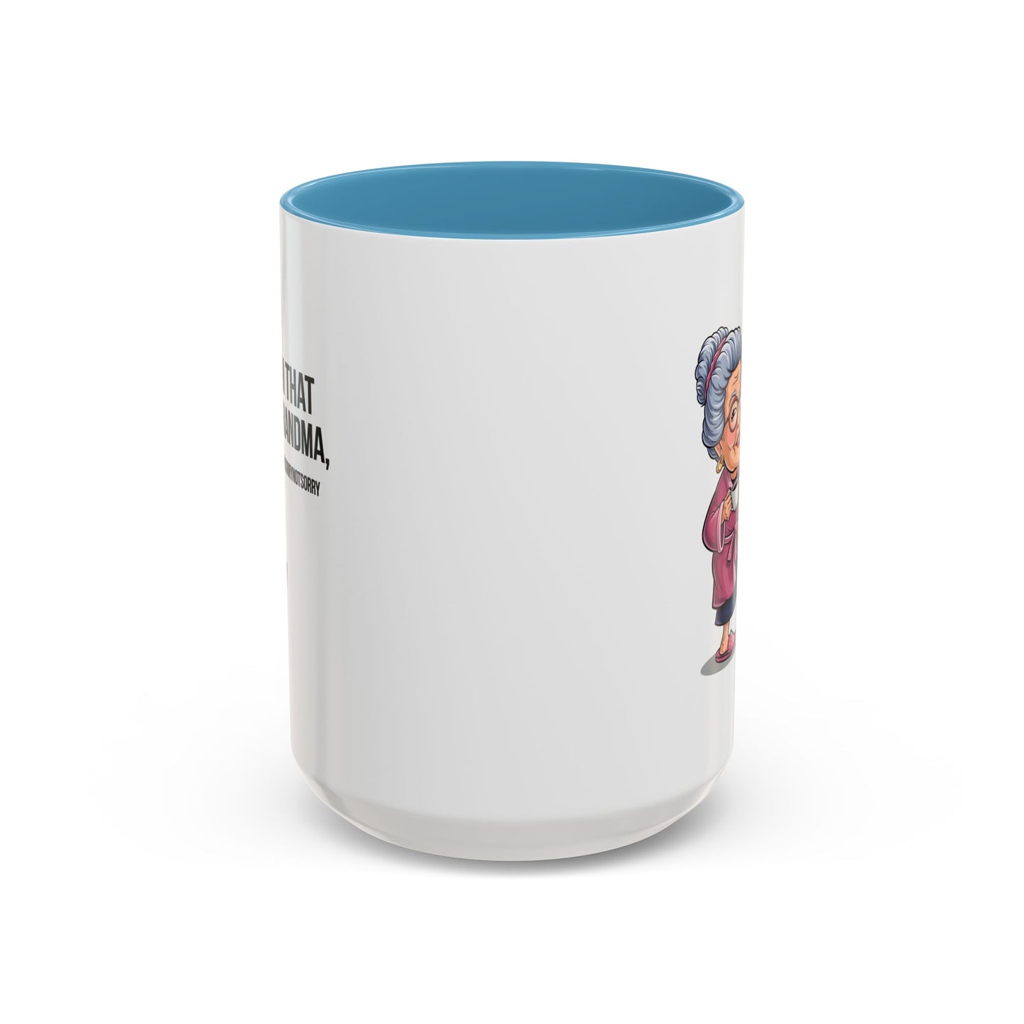 Humor Mug - I'm That Grandma