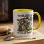 Humor Mug - The Older I Get