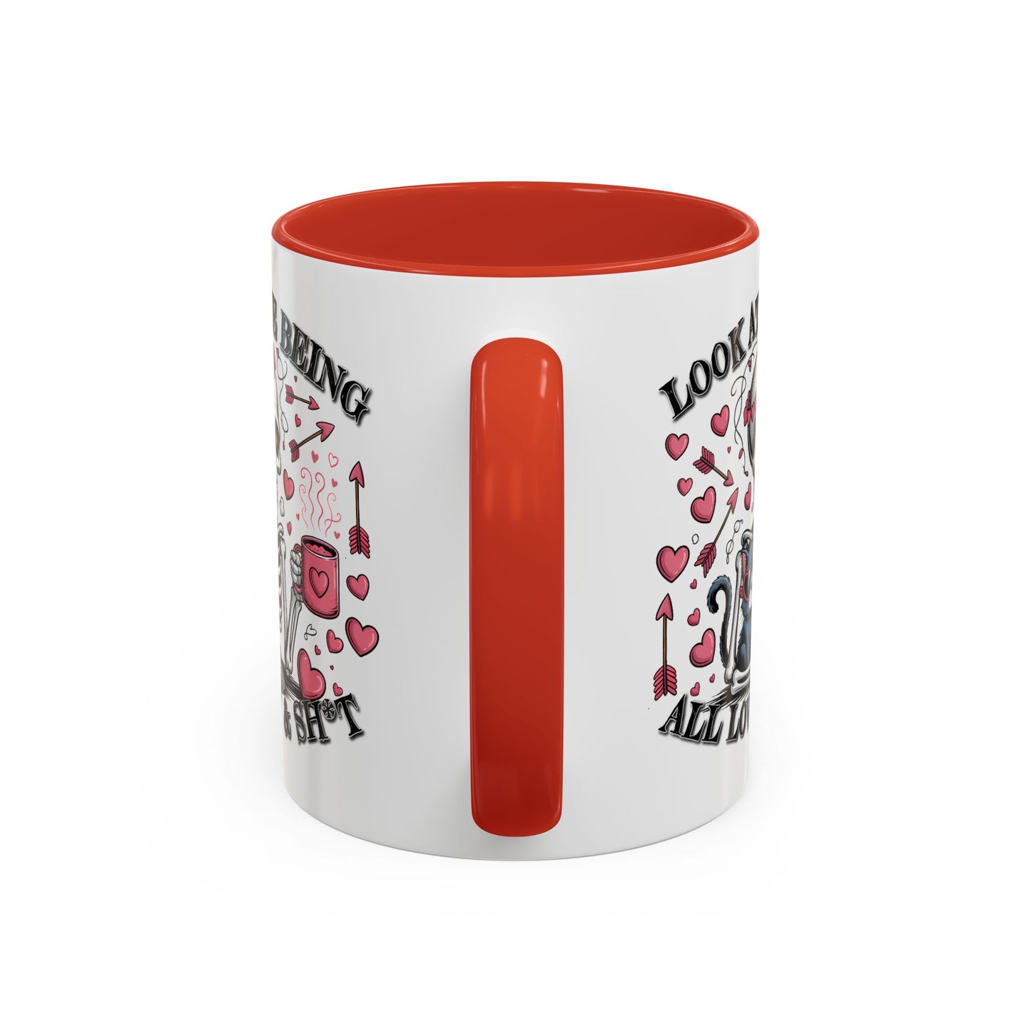 Humor Mug - Look At Me Being