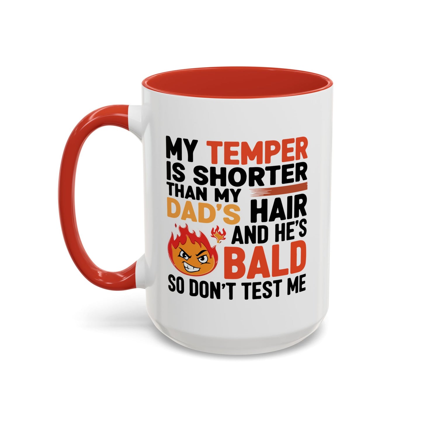 Humor Mug - My Temper