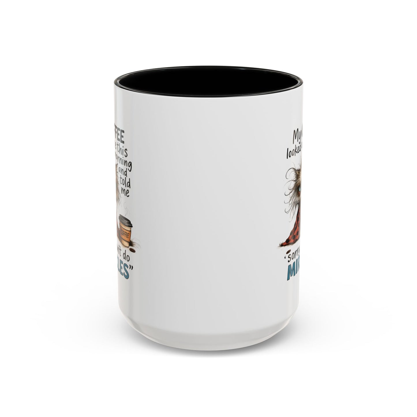Animal Mug - My Coffee Looked At Me