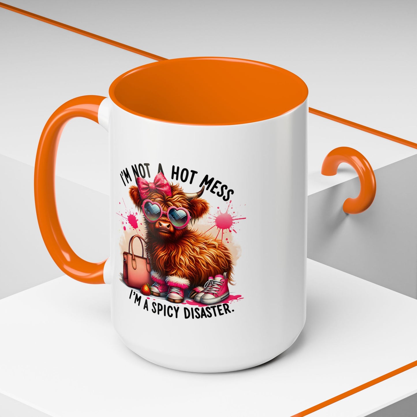Humor Mug - I Am Not a Hot Mess