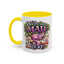 Humor Mug - We're All Mad Here