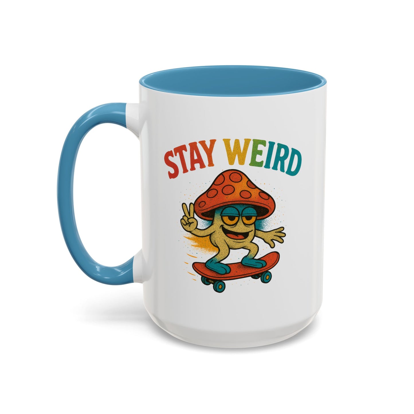 Humor Mug - Stay Weird Mushroom Skateboard