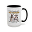 Adult Mug - I Don't Need Your Attitude I Brought My Own