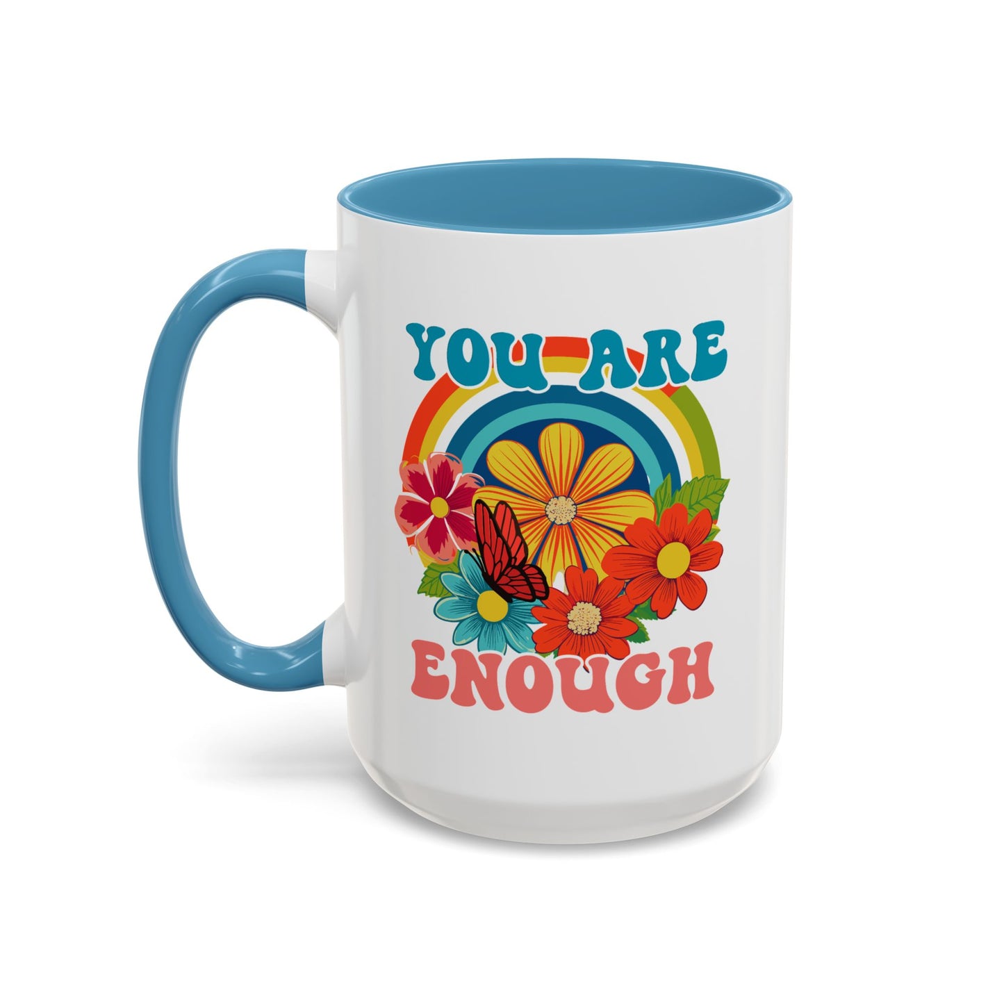 Motivation Mug - You Are Enough