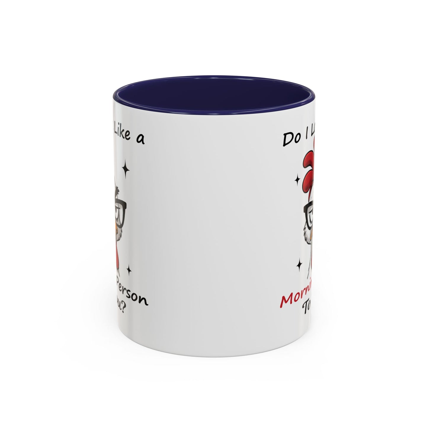 Humor Mug - Do I Look Like a Morning Person to You?