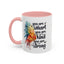 Motivation Mug - You Are Smart