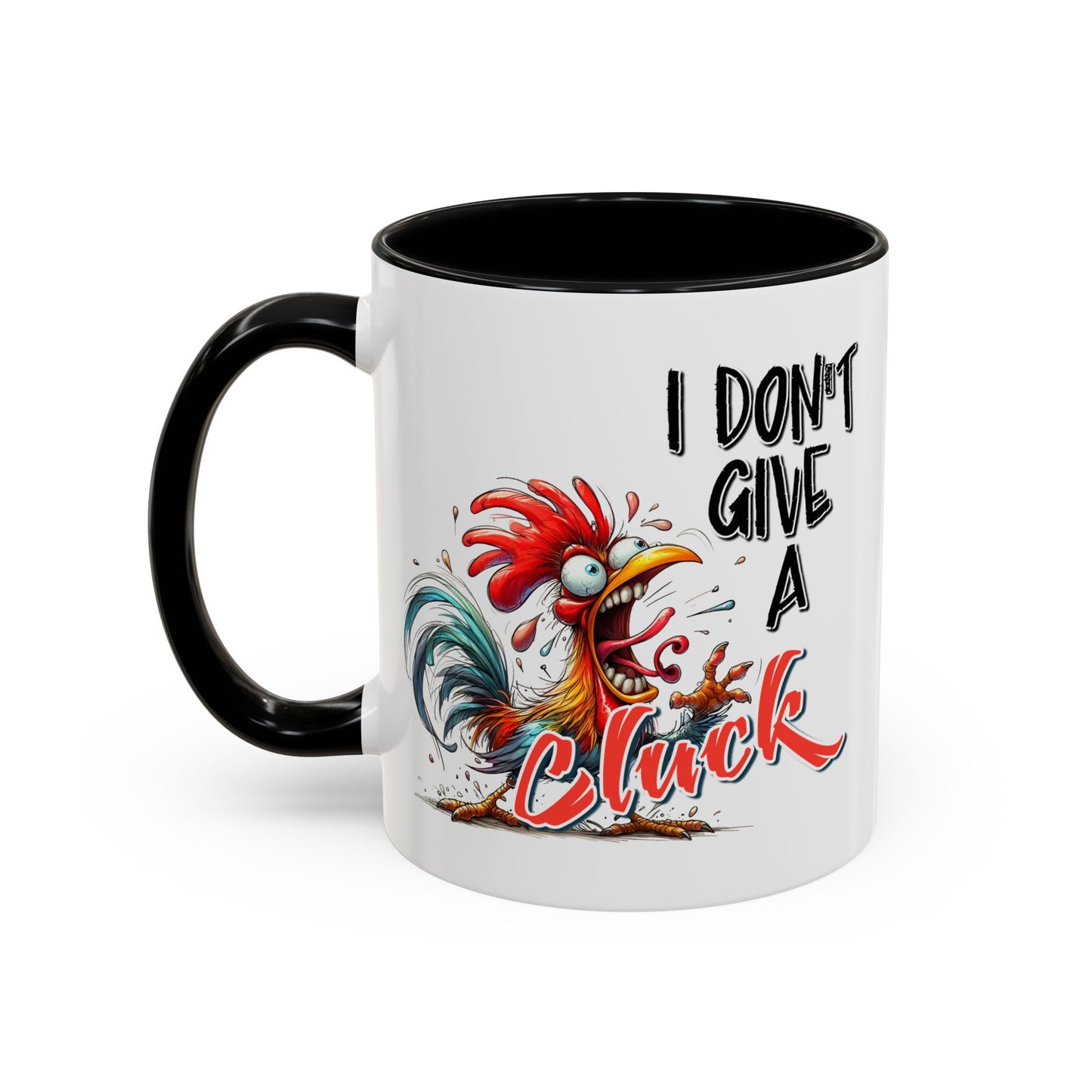 Humor Mug - I Don't Give A Cluck