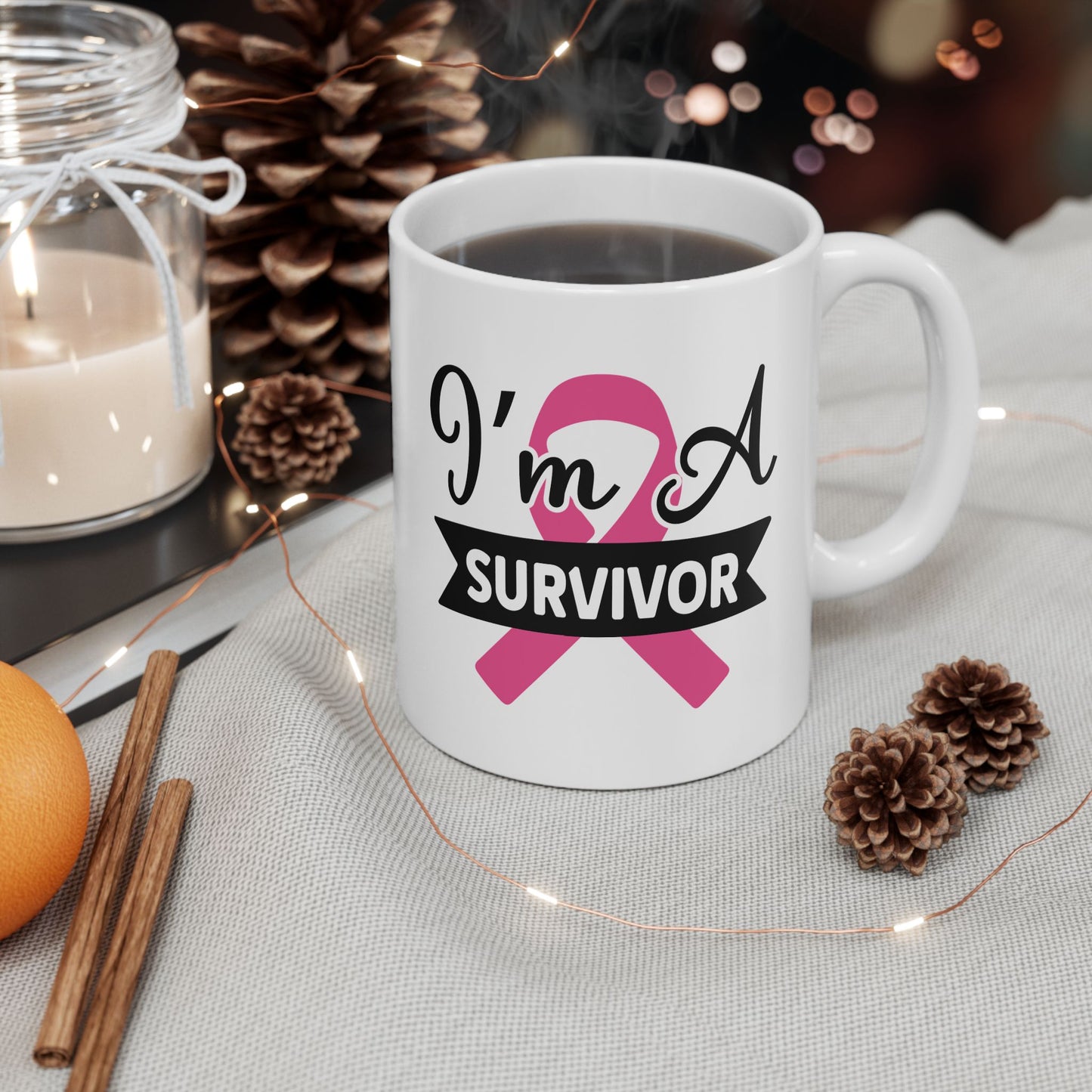 Support Mug - I'm A Survivor