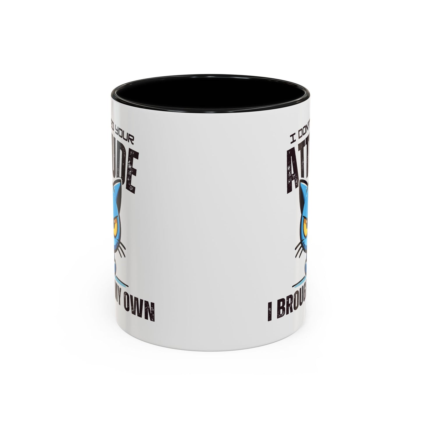 Animal Mug - I Don't Need Your Attitude