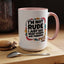 Humor Mug -I'm Not Rude
