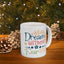 Motivation Mug - Dream Without Fear 2