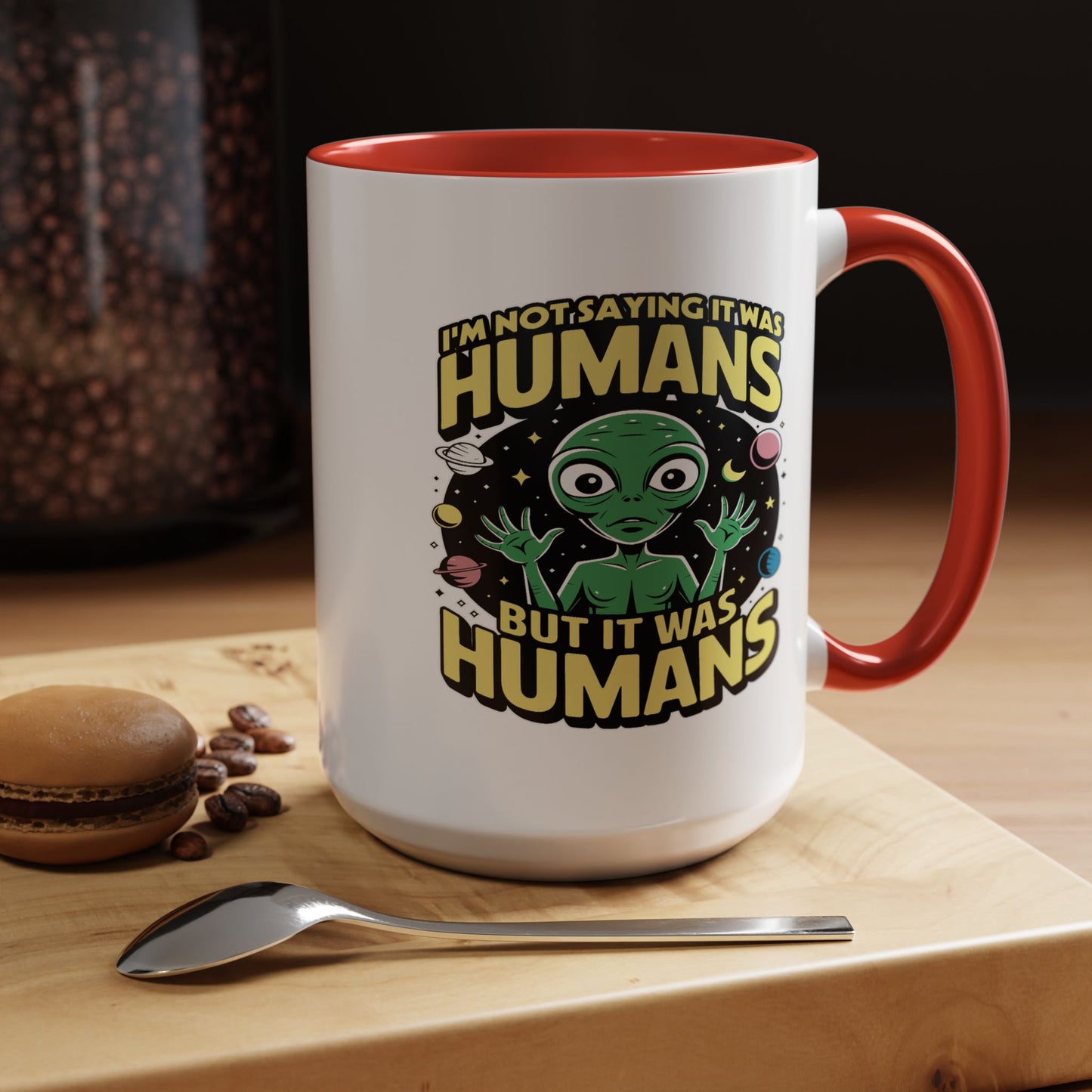Alien Mug - I'm Not Saying