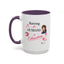Humor Mug - Raising a Husband Is Exhausting