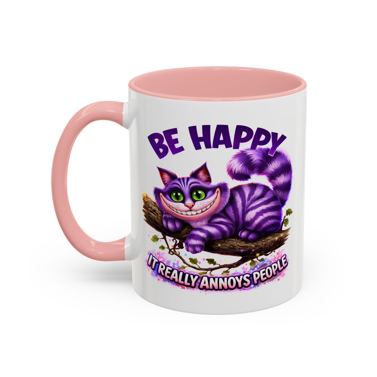 Humor Mug - Be Happy