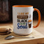 Humor Mug - I Like My Coffee