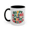 Christmas Mug - Happy Holidays and Merry Christmas Blue Green Yellow Red Text