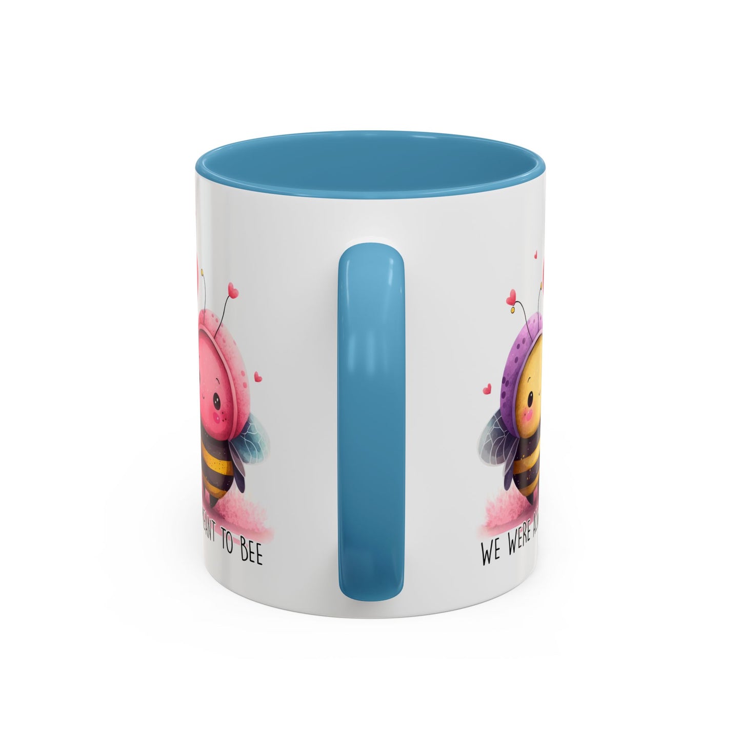 Anniversary Mug - We Were Always Meant To Bee