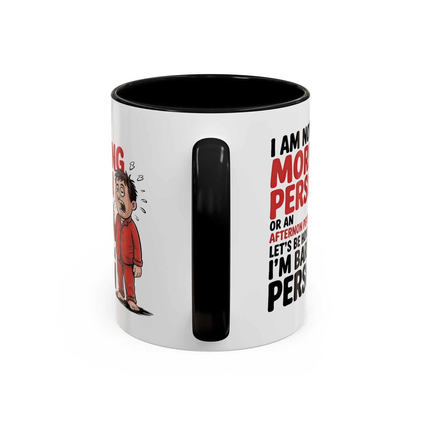 Adult Mug - I'm Not a Morning Person