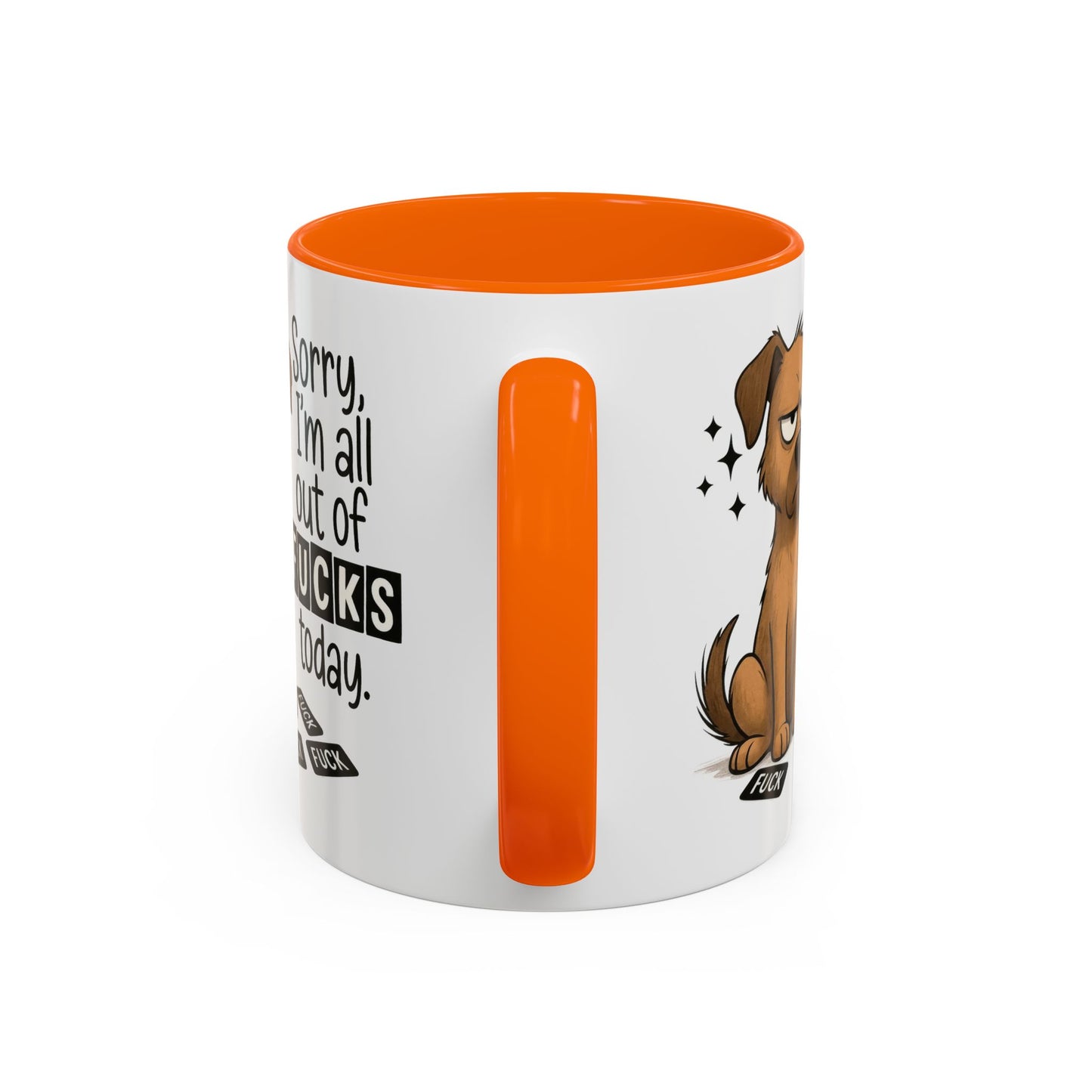 Adult Mug - Sorry I'm All Out of Fucks