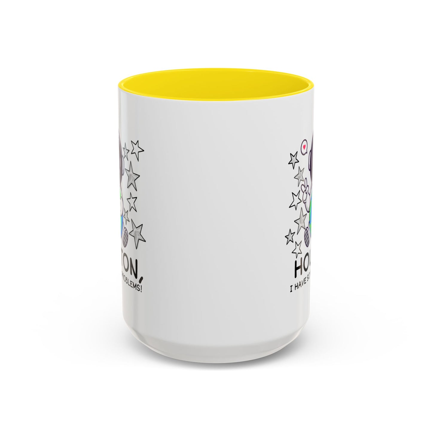 Humor Mug - Houston I Have So Many Problems