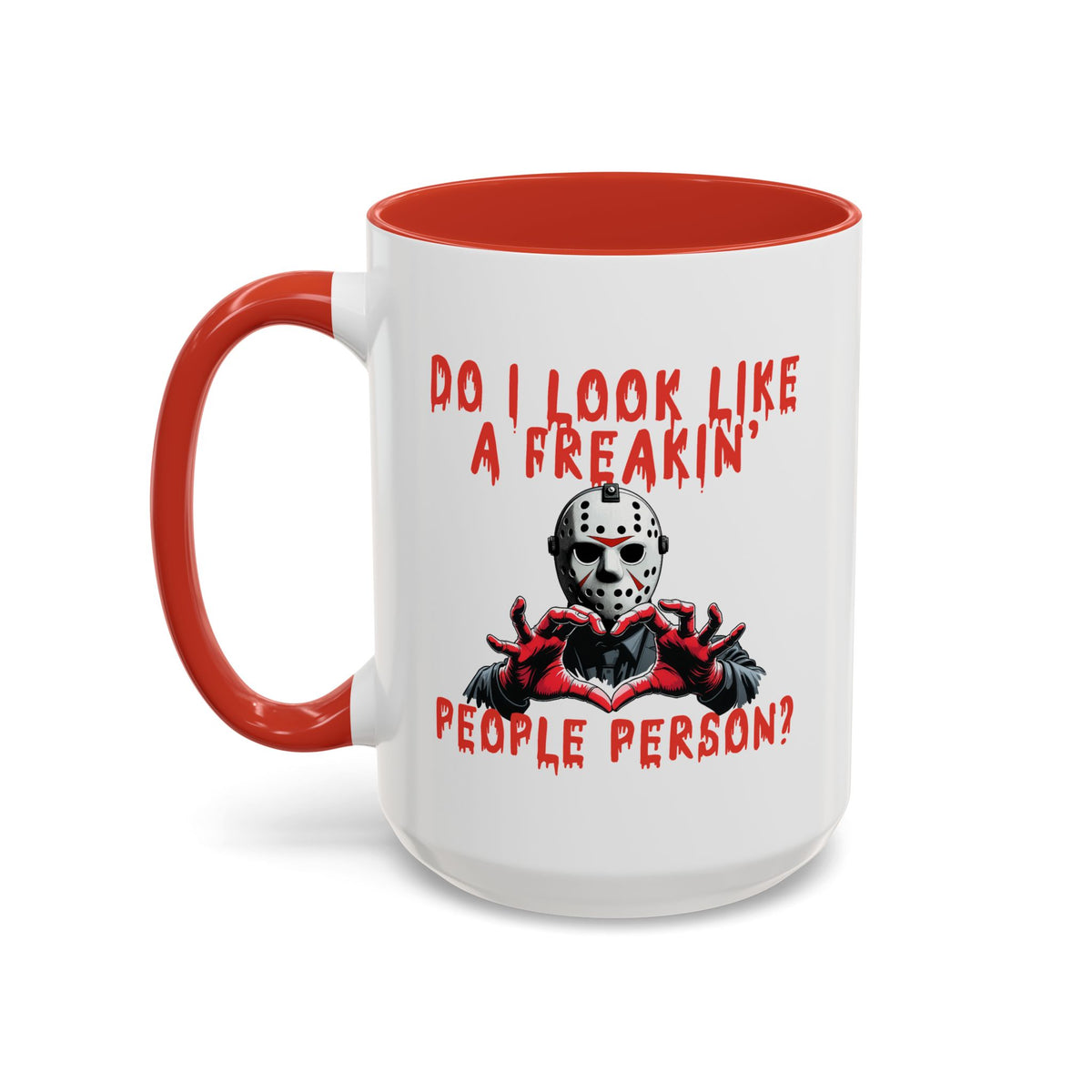 Humor Mug - Do I look Like a Freakin' People Person