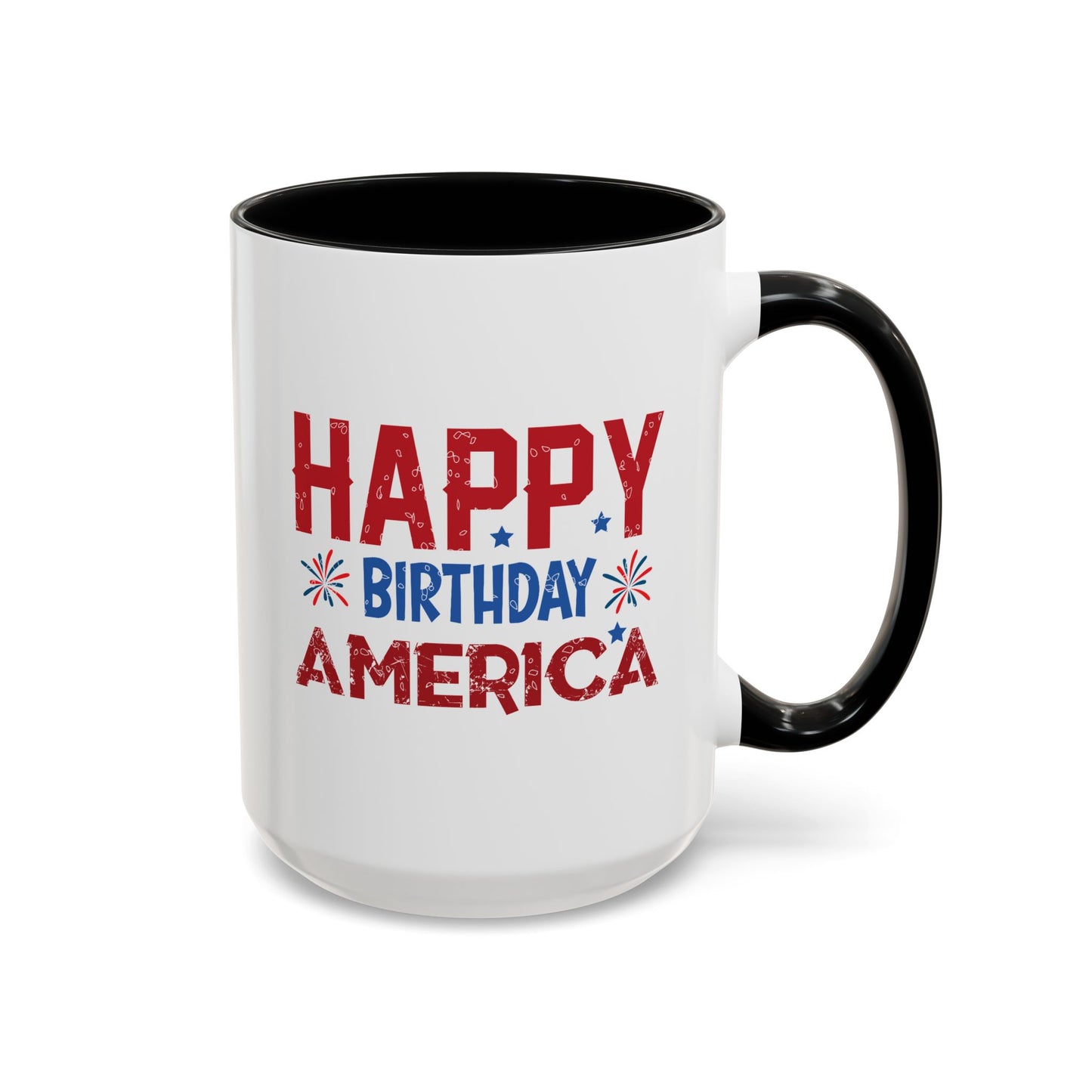4th of July Mug - Happy Birthday America Celebrations