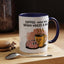 Humor Mug - Coffee When Your Brain Needs a Hug