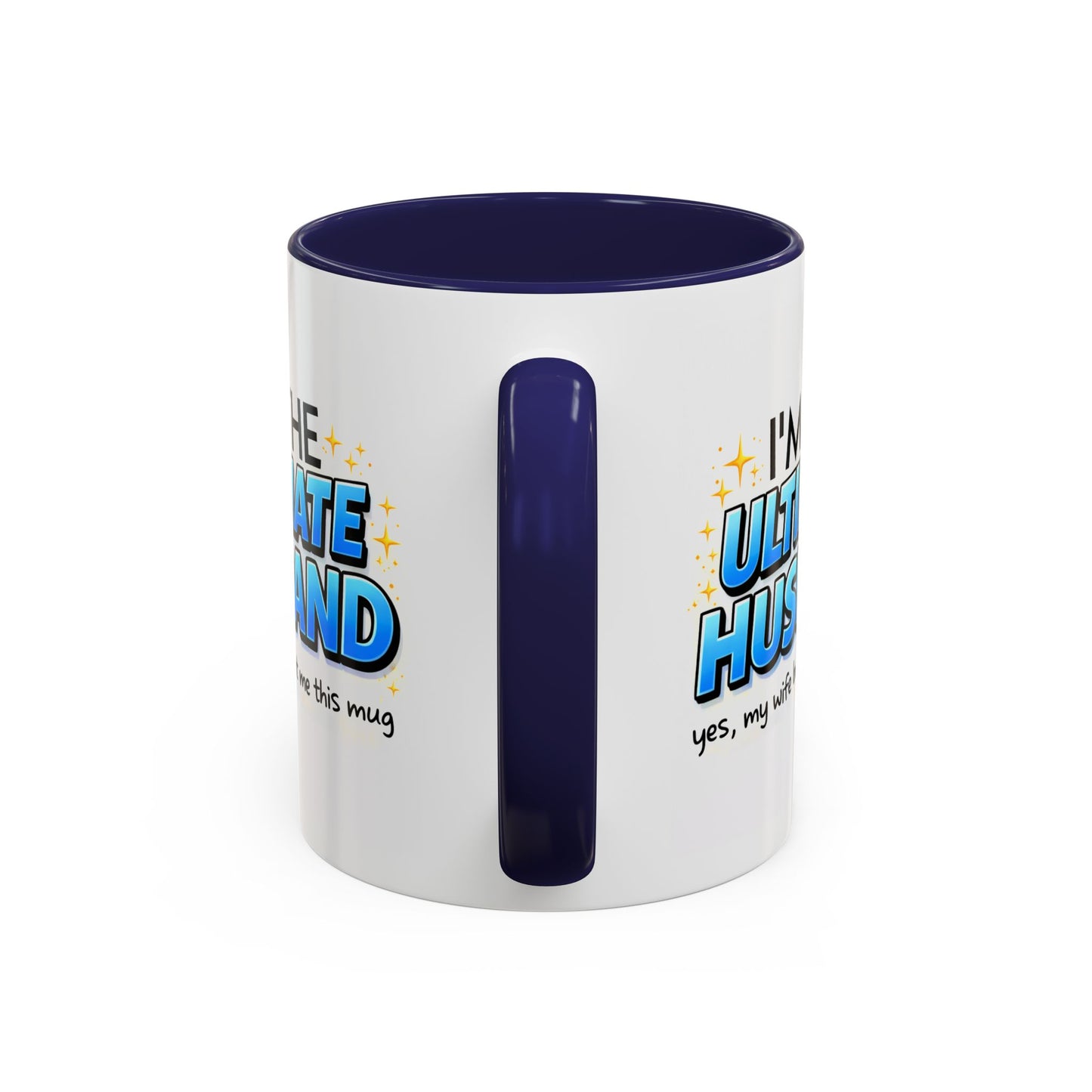 Anniversary Mug- I'm The Ultimate Husband