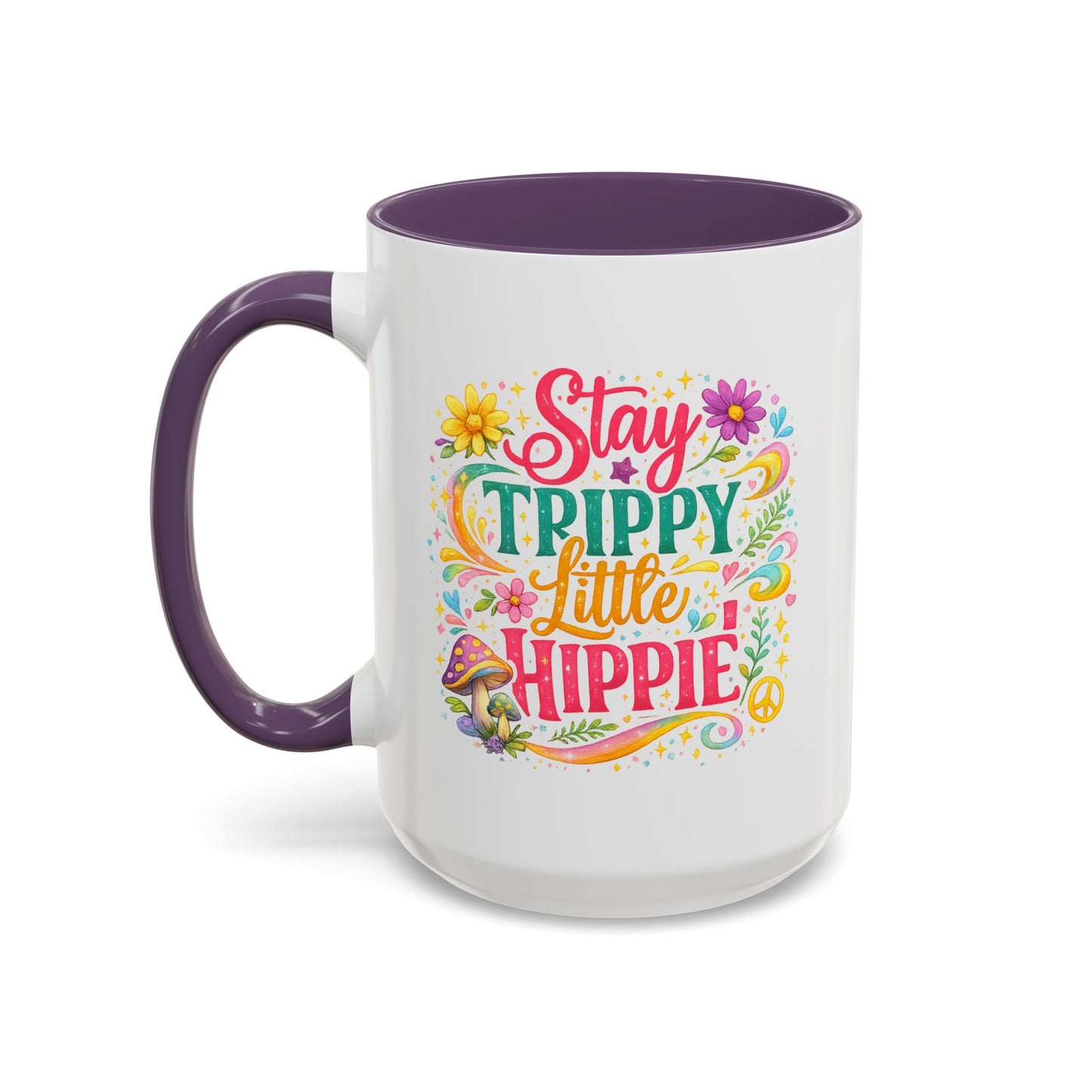 Wellness Mug - Stay Trippy Little Hippie