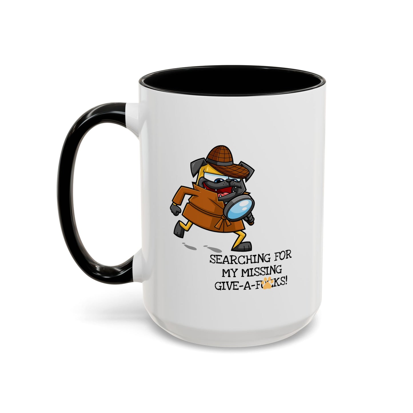 Adult Mug - Searching For My Missing Give-A-Fucks
