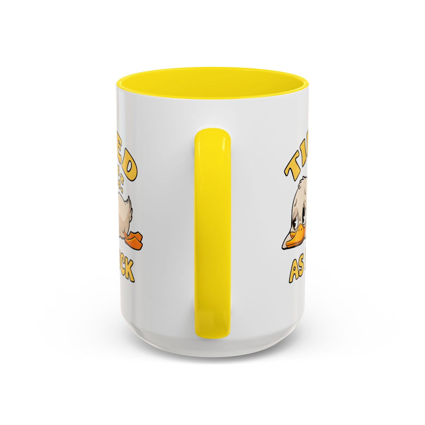 Humor Mug - Tired As Duck
