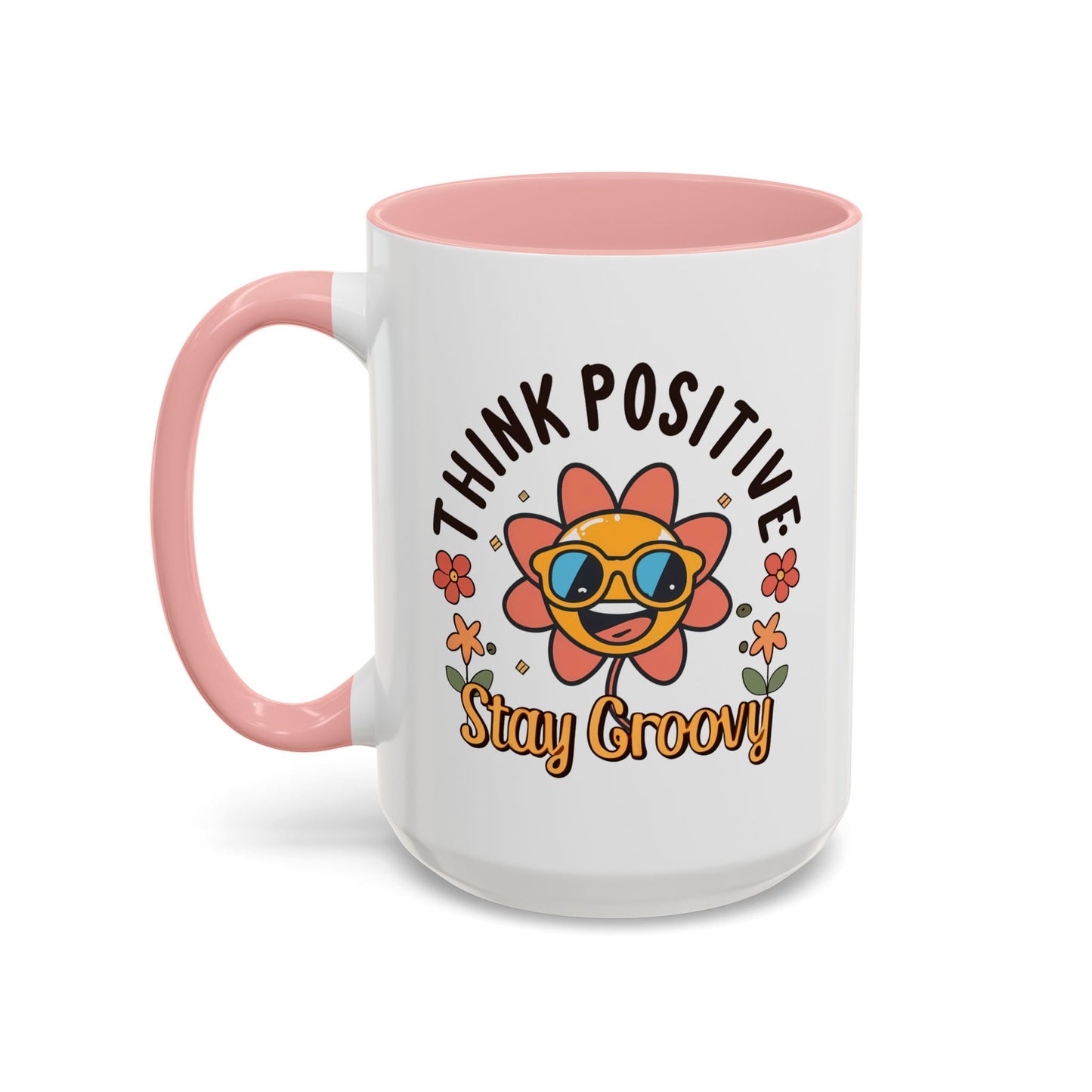 Wellness Mug - Think Positive Stay Groovy