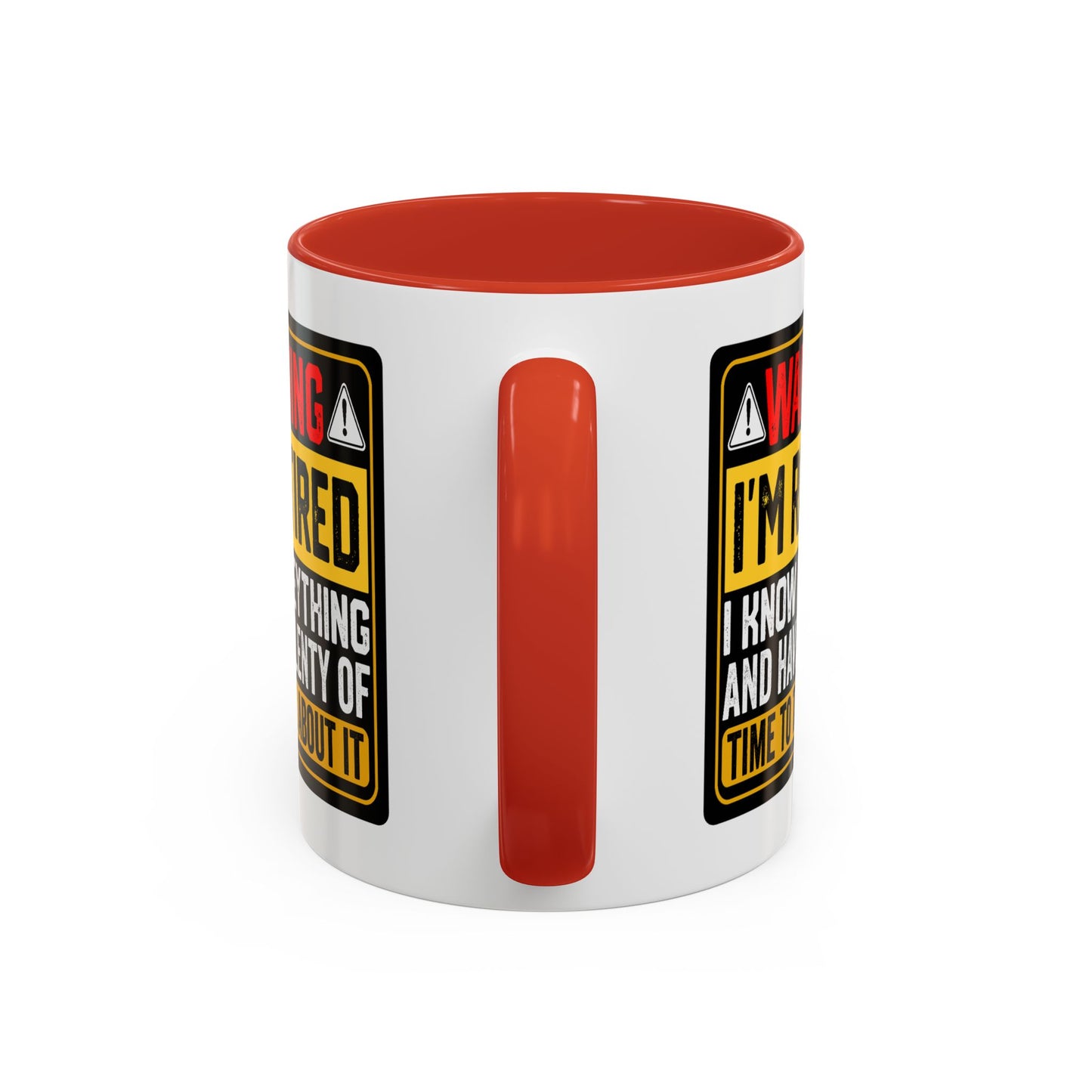 Office Mug - Warning I'm Retired